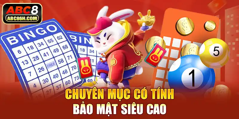 Chuyên mục có tính bảo mật siêu cao