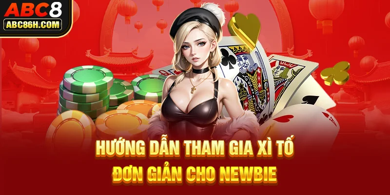 Tham gia ngay game xì tố có cách chơi đơn giản