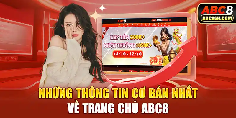 Những thông tin cơ bản nhất về trang chủ ABC8